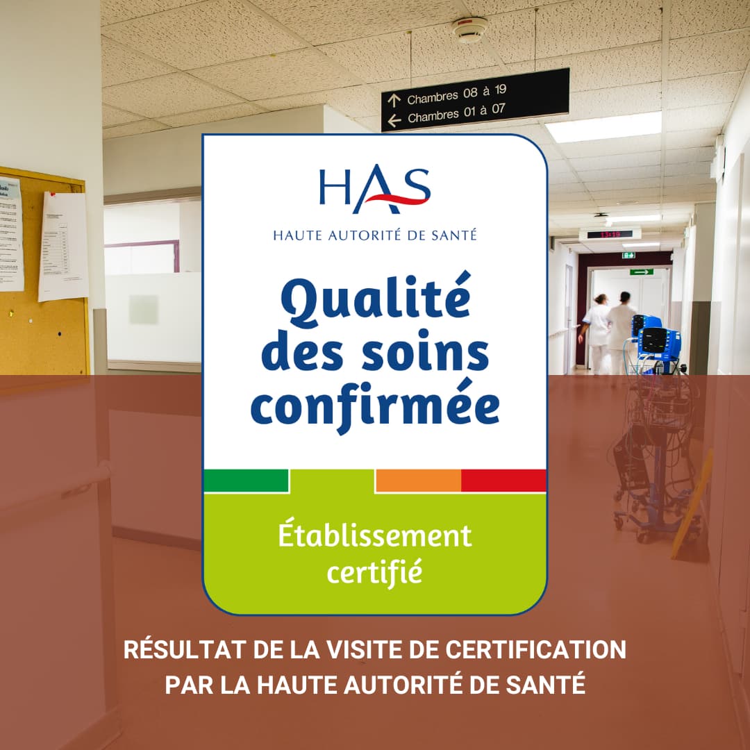 Le Centre Hospitalier de Bergerac certifié quot Qualité des soins confirmée